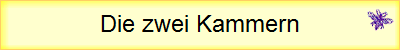 Die zwei Kammern
